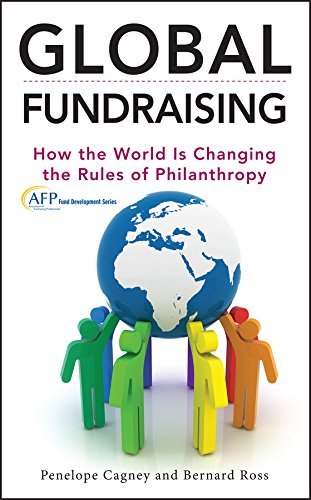 Book Cover Global Fundraising: How the World is Changing the Rules of Philanthropy (The AFP/Wiley Fund Development Series)