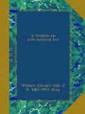 A treatise on international law