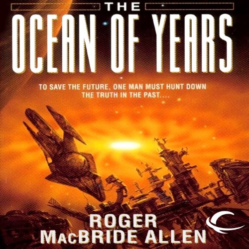 The Ocean of Years: Chronicles of Solace, Book 2