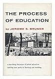 The process of education / Jerome S. Bruner