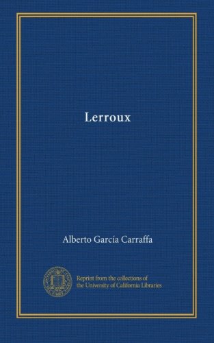 Lerroux (Spanish Edition)