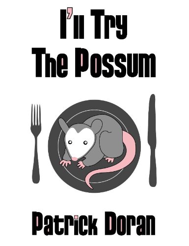 I'll Try The Possum