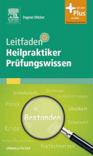 Leitfaden Heilpraktiker PrÃ¼fungswissen (German Edition)