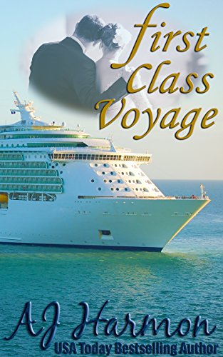 First Class Voyage (First Class series Book 4)