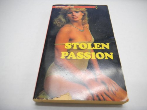 Stolen Passion Adult Novel-by Guy Henley- A Beeline Novel