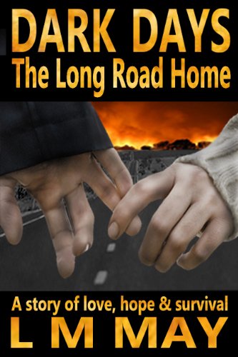 Dark Days: The Long Road Home