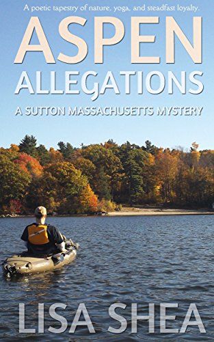 Aspen Allegations (A Sutton Massachusetts Mystery Book 1)