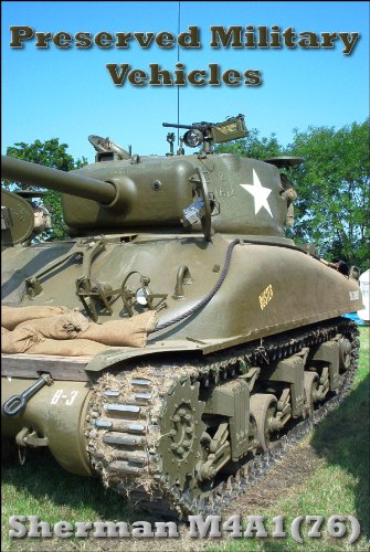 Preserved Military Vehicles - Sherman M4A1