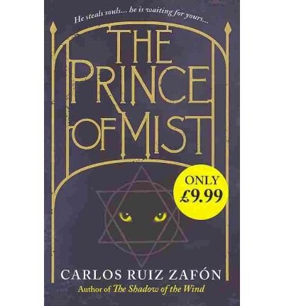 The Prince of Mist by Zafon, Carlos Ruiz ( AUTHOR ) May-27-2010 Hardback