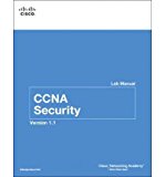 [(CCNA Security Lab Manual Version 1.1 )] [Author: Cisco Networking Academy] [Apr-2012]