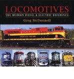 By Greg McDonnell Locomotives: The Modern Diesel and Electric Reference