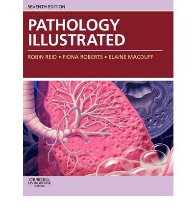 [(Pathology Illustrated)] [Author: Robin Reid] published on (May, 2011)