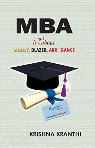 MBA is not about Money, Blazer, Arrogance