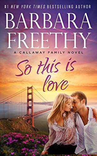 So This Is Love (Callaways #2)