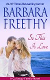 So This Is Love (Callaways #2)