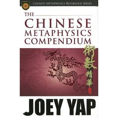 Chinese Metaphysics Compendium by Yap, Joey ( AUTHOR ) Apr-01-2008 Paperback