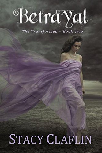 Book Cover Betrayal (The Transformed Series Book 2)
