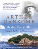 ARTHUR RANSOME Master Storyteller