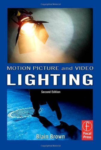 Motion Picture and Video Lighting (Edition 2) by Brown, Blain [Paperback(2007Â£Â©]