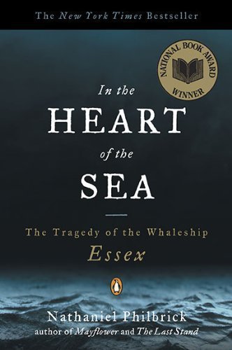 In the Heart of the Sea: The Tragedy of the Whaleship Essex (Edition 1st Paperback Editio) by Philbrick, Nathaniel [Paperback(2001Â£Â©]