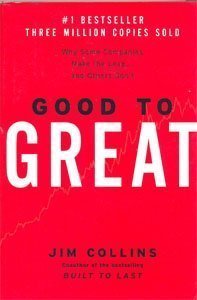 Good to Great: Why Some Companies Make the Leap... and Others Don't (Edition 1) by Collins, Jim [Hardcover(2001Â£Â©]