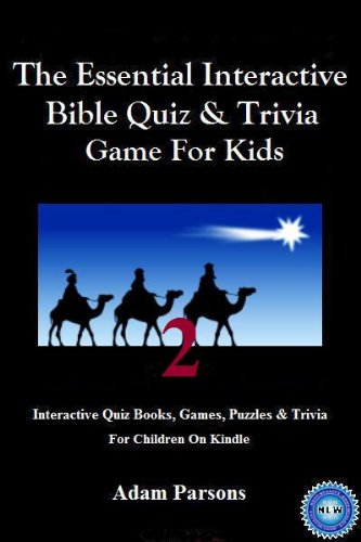 The Essential Interactive Bible Quiz & Trivia Game For Kids: Volume 2