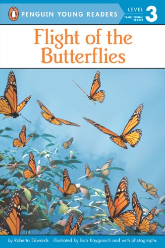 Flight of the Butterflies (Penguin Young Readers, L3)