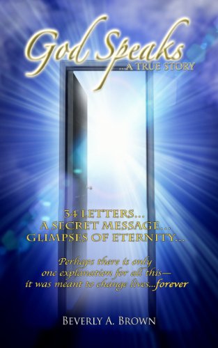 God Speaks...a true story