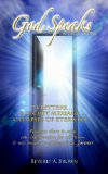 God Speaks...a true story