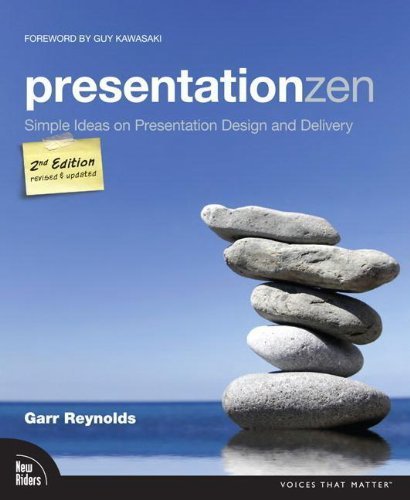 Presentation Zen: Simple Ideas on Presentation Design and Delivery (Voices That Matter) by Reynolds, Garr (2011) Paperback