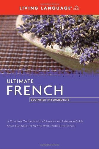Ultimate French Beginner-Intermediate (Coursebook) (Ultimate Beginner-Intermediate) by Living Language large type (2009) Paperback
