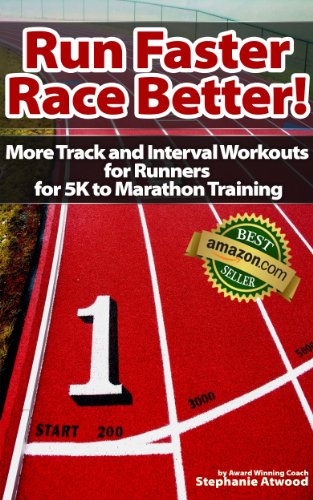 Run Faster Race Better: For 5K, 10K, Half Marathon, Marathon and Triathlons (Return to Fitness)