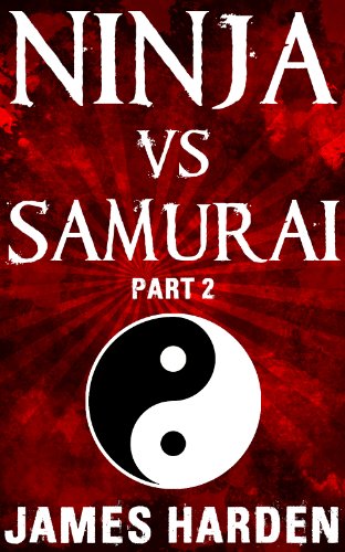 Ninja Vs Samurai (Part 2)