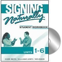 Signing Naturally: Student Workbook, Units 1-6 (Book & DVDs) by Cheri Smith Pap/DVD St edition [Paperback(2008)]