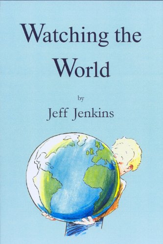 Watching The World