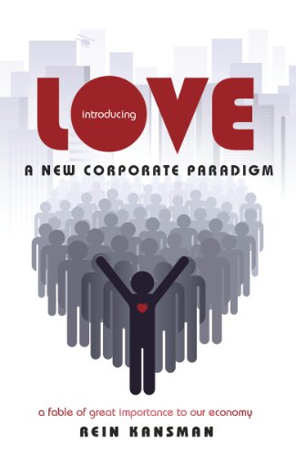 Introducing Love: A New Corporate Paradigm