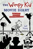 The Wimpy Kid Movie Diary: How Greg Heffley Went Hollywood, Revised and Expanded Edition (Diary of a Wimpy Kid) by Kinney, Jeff (Rev Exp Edition) [Paperback(2012)]