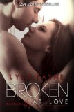 Broken At Love (Whitman University Book 1)
