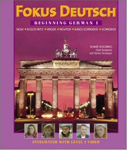 By Annenberg, Rosemary Delia, Daniela Dosch Fritz, Anke Finger, Stephen Newton, Lida Daves-Schneider, Karl Schneider:Fokus Deutsch: Beginning German 1 (Student Edition + Listening Comprehension Audio CD) [Hardcover]