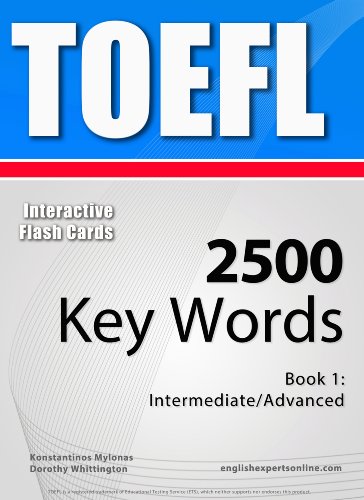 TOEFL Interactive Flash Cards - 2500 Key Words. A powerful method to learn the vocabulary you need.
