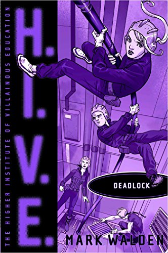 Deadlock (H.I.V.E. Book 8)