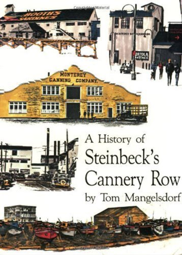 History of Steinbeck's Cannery Row