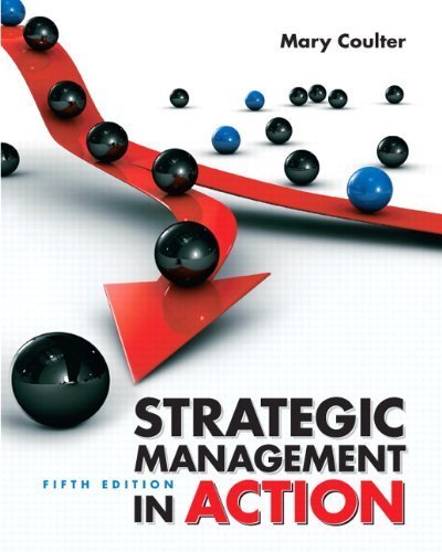 Strategic Management in Action (5th Edition) by Coulter, Mary 5th (fifth) Edition [Paperback(2009)]