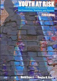 Youth at Risk: A Prevention Resource for Counselors, Teachers, and Parents by David Capuzzi 5th (fifth) Edition [Paperback(2008)]