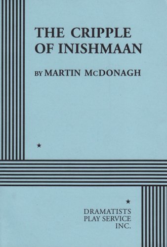 The Cripple of Inishmaan - Acting Edition by Martin McDonagh unknown Edition [Paperback(1998)]