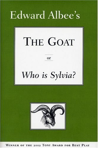 The Goat, or Who is Sylvia? by Albee, Edward Reprint Edition [Paperback(2004)]