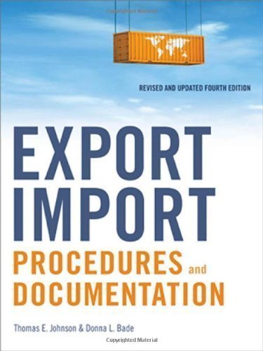 Export/Import Procedures and Documentation by Johnson, Thomas E., Bade, Donna L. Revised and Updated Edition [Hardcover(2010)]
