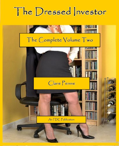 The Dressed Investor - The Complete Volume Two