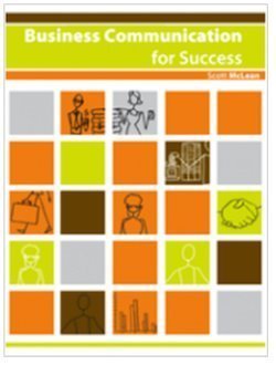 Business Communication for Success by Scott McLean 1st (first) Edition [Paperback(2010)]