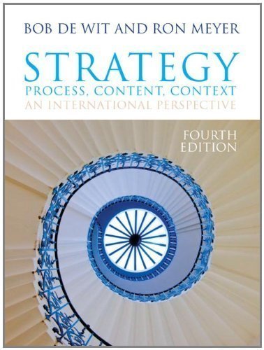 Strategy: Process, Content, Context by de Wit, Bob, Meyer, Ron 4th (fourth) Edition [Paperback(2010)]